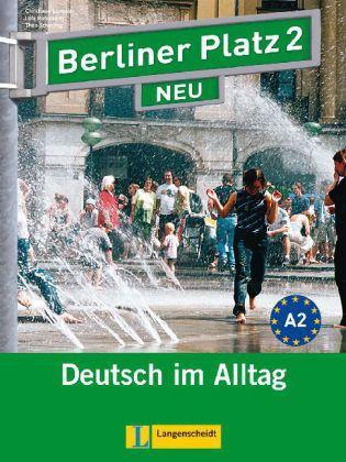Kniha Berliner Platz NEU 2 Lehr- und Arbeitsbuch + CD - Kolektív autorov,Christiane Lemcke