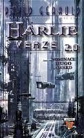 HARLIE verze 2.0... a nakonec stvořil člověk Boha