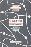 Slovo a text v historickém kontextu - Perspektivy historickosémantické analýzy jazyka kúpite na Panta Rhei