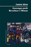 Kniha Gonzaga aneb Revoluce v Minas - Carlos Alves,Zdeněk Hampl