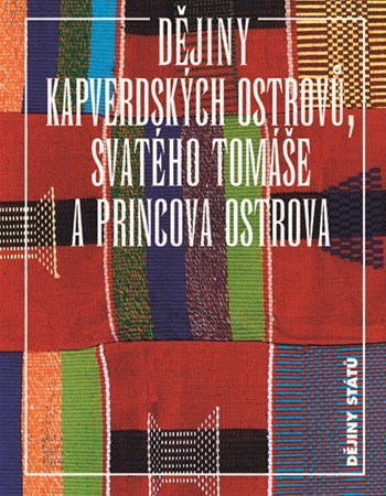 Dějiny Kapverdských ostrovů, Svatého Tomáše a Princova ostrova