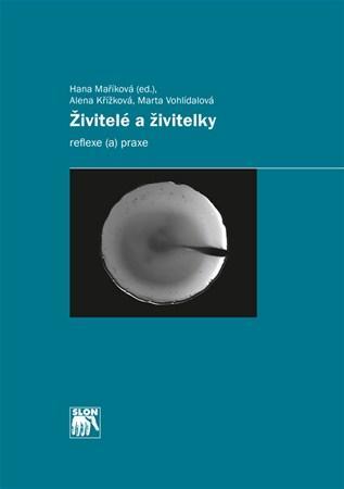 Kniha Živitelé a živitelky - Alena Křížková