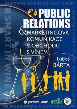 Kniha Public relations a marketingová komunikace v obchodu s vínem