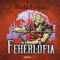 Fehérlófia - Ferenc Buda