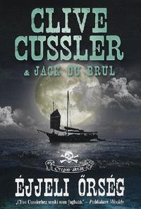 Kniha Éjjeli őrség - Clive Cussler,Jack Du Brul