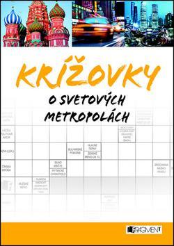 Krížovky o svetových metropolách
