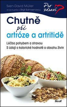 Chutně při artróze a artritidě