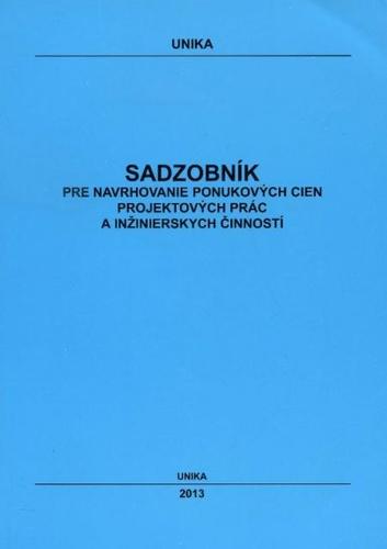 Sadzobník pre navrhovanie ponukových cien projektových prác a inžinierskych činností