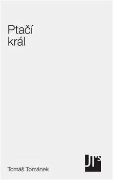 Kniha Ptačí král - Tomáš Tománek