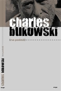Kniha Na poště - Charles Bukowski,Bob Hýsek