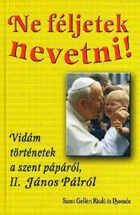 Ne féljetek nevetni!