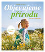 Kniha Objevujeme přírodu