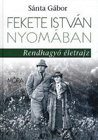 Fekete István nyomában