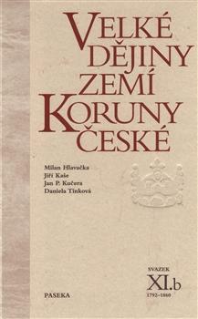 Velké dějiny zemí Koruny české XI.b - Kolektív autorov