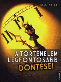 A történelem legfontosabb döntései