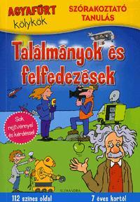 Agyafúrt kölykök: Találmányok és felfedezések