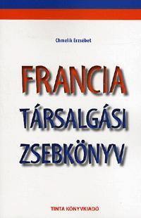 Francia társalgási zsebkönyv - Erzsébet Chmelik