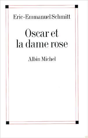 Oscar et la dame rose