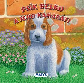 Psík Belko a jeho kamaráti
