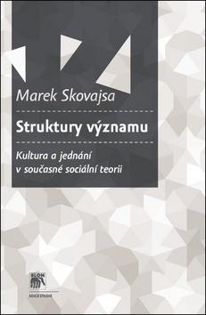 Kniha Struktury významu - Marek Skovajsa