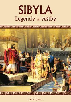 Kniha Sibyla - Legendy a veštby