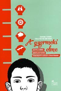 Kniha A gyermeki elme - Daniel Siegel,Kolektív autorov