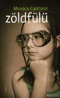 Zöldfülű - Monica Cantieni,Géza Horváth
