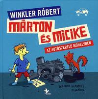 Márton és Micike az autószerelő műhelyben