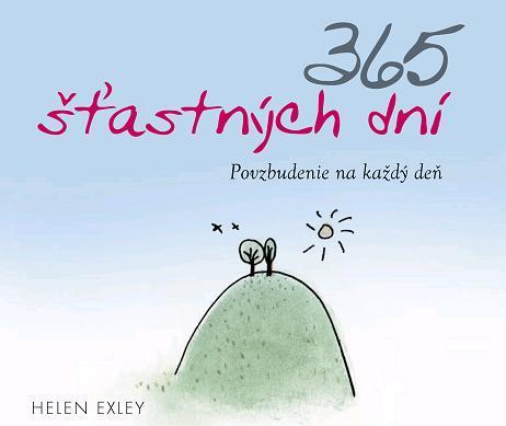 365 šťastných dní - Helen Exley,Mária Štefánková