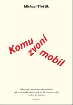 Komu zvoní mobil