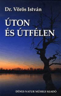 Kniha Úton és útfélen - István Vörös