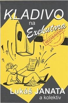 Kniha Kladivo na exekutora - Lukáš Janata