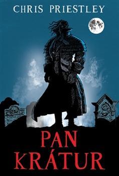 Pan Krátur - Chris Priestley,Robert Novotný