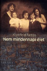 Nem mindennapi élet