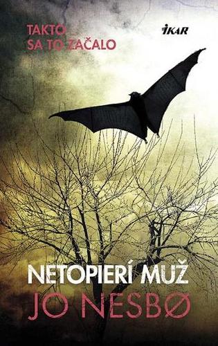 Kniha Netopierí muž (Harry Hole 1)