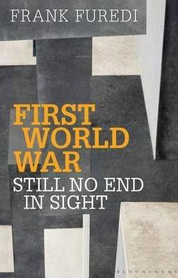 First World War: Still no End in Sight