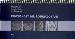 Protokoly MR Zobrazování