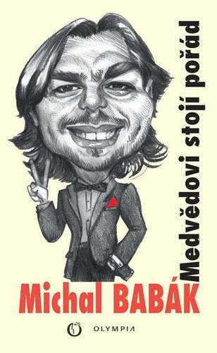 Kniha Medvědovi stojí pořád - Michal Babák