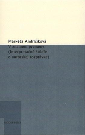 V znamení premeny - Markéta Andričíková