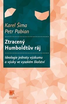 Ztracený Humboldtův ráj - Petr Pabian,Karel Šima