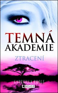 Temná akademie Ztracení