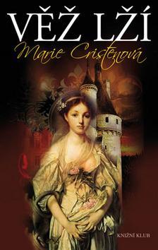 Kniha Věž lží - Marie Cristenová