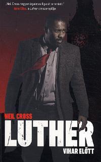 Luther - Vihar előtt