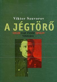 Kniha A Jégtörő - Viktor Suvorov