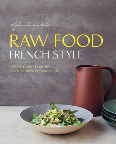 Raw Food French Style