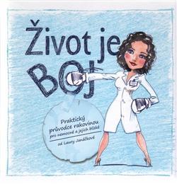 Kniha Život je boj - Laura Janáčková