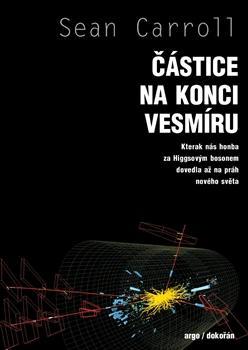 Kniha Částice na konci vesmíru - Carroll Sean