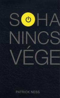 Kniha Soha nincs vége - Patrick Ness