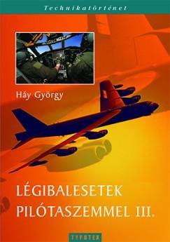 Kniha Légibalesetek pilótaszemmel III. - György Háy