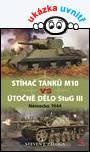 Stíhač tanků M10 vs útočné dělo Stug III